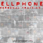 Cellphone: The Tracking Device in Your Pocket