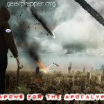Weapons For The Apocalypse