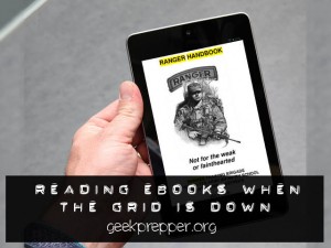 reading ebooks when the grid is down