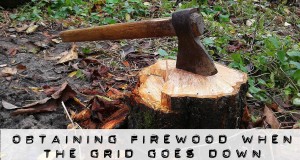 obtaining firewood when the grid goes down