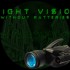 Night Vision without Batteries